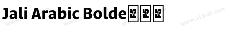 Jali Arabic Bold字体转换